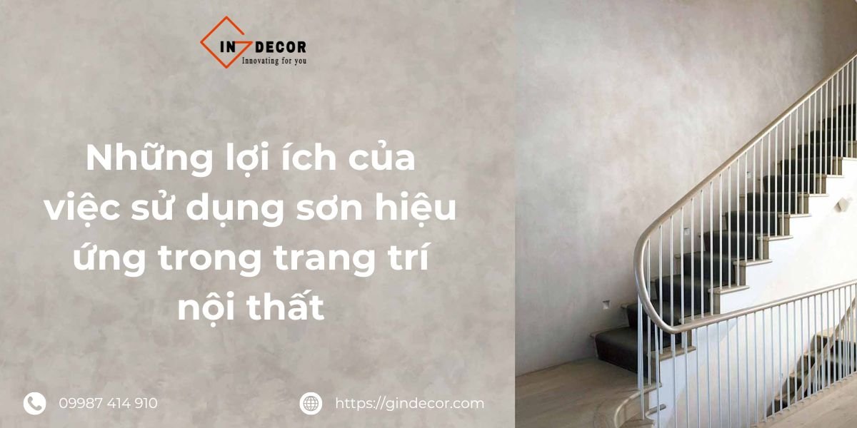 Lợi ích của sơn hiệu ứng mang lại