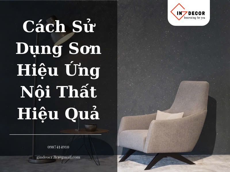 Cách sử dụng sơn hiệu ứng nội thất hiệu quả