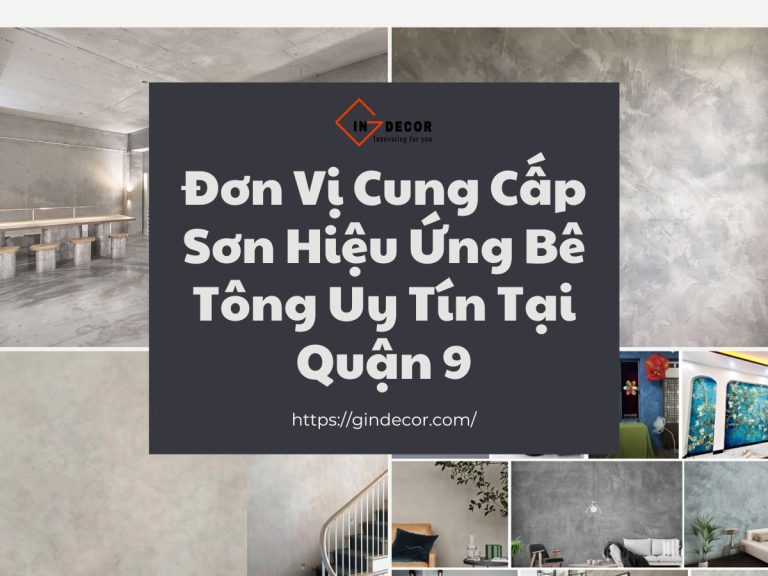 Đơn Vị Cung Cấp Sơn Hiệu Ứng Bê Tông Uy Tín Tại Quận 9