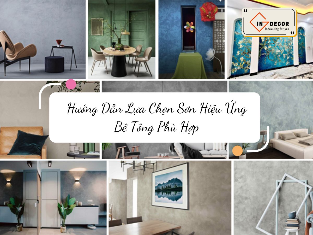 Hướng Dẫn Lựa Chọn Sơn Hiệu Ứng Bê Tông Phù Hợp