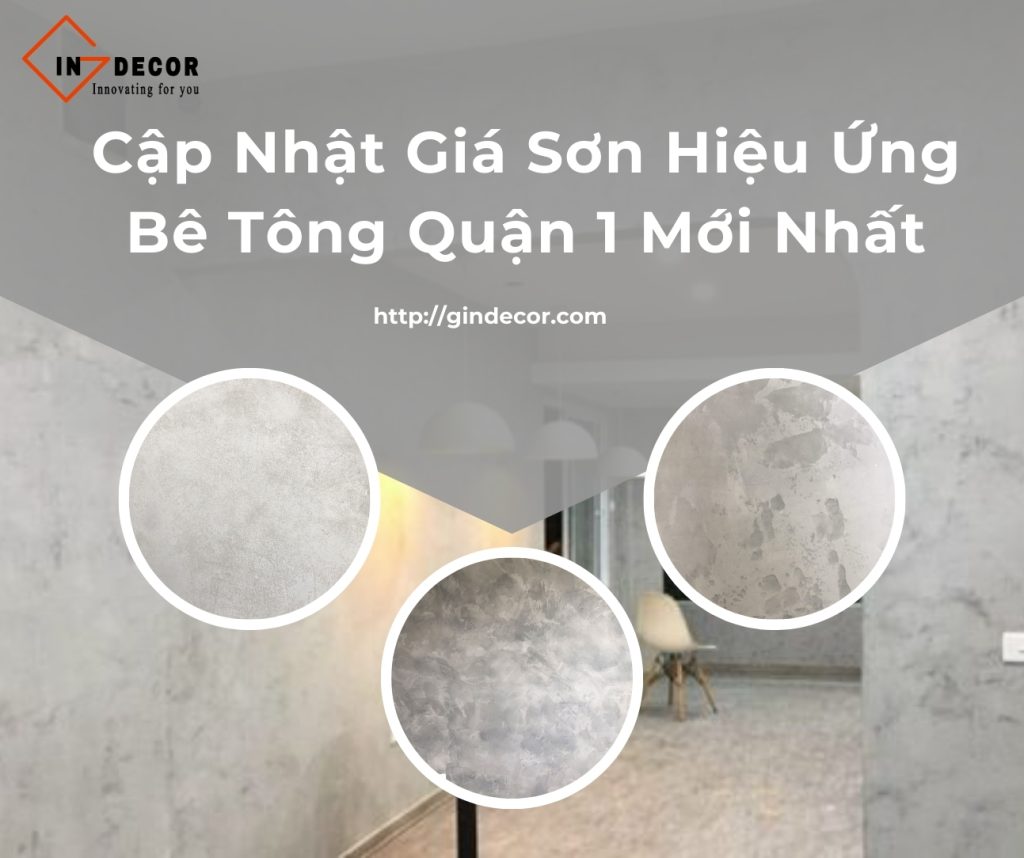 Cập Nhật Giá Sơn Hiệu Ứng Bê Tông Quận 1 Mới Nhất