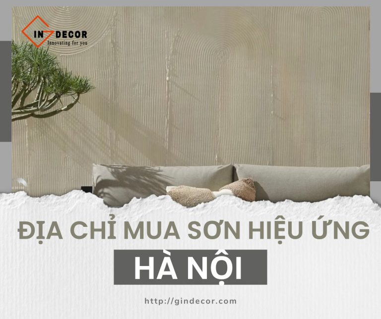 Địa Chỉ Mua Sơn Hiệu Ứng Hà Nội Giá Rẻ Uy Tín