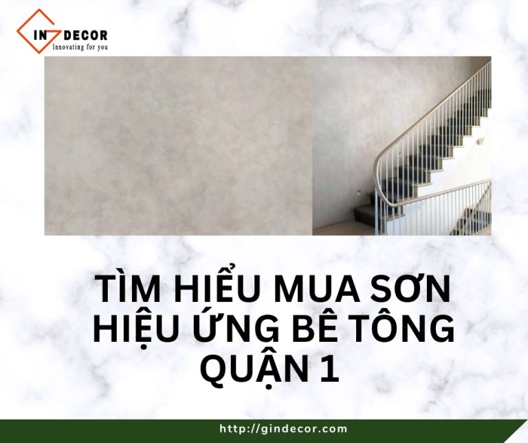 Tìm Hiểu Mua Sơn Hiệu Ứng Bê Tông Quận 1