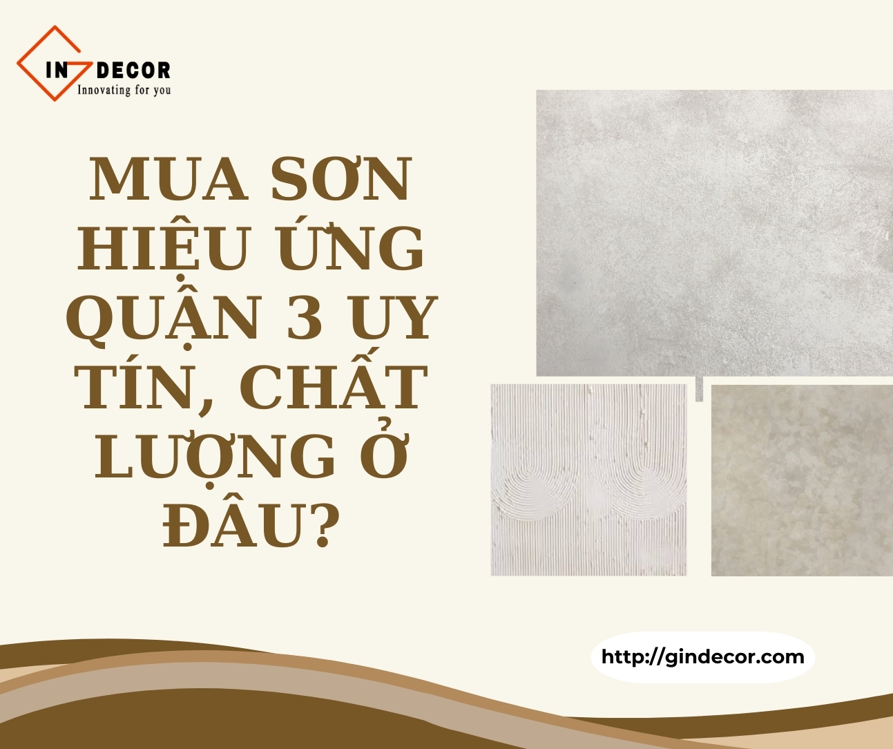 Mua Sơn Hiệu Ứng Quận 3 Uy Tín, Chất Lượng Ở Đâu?