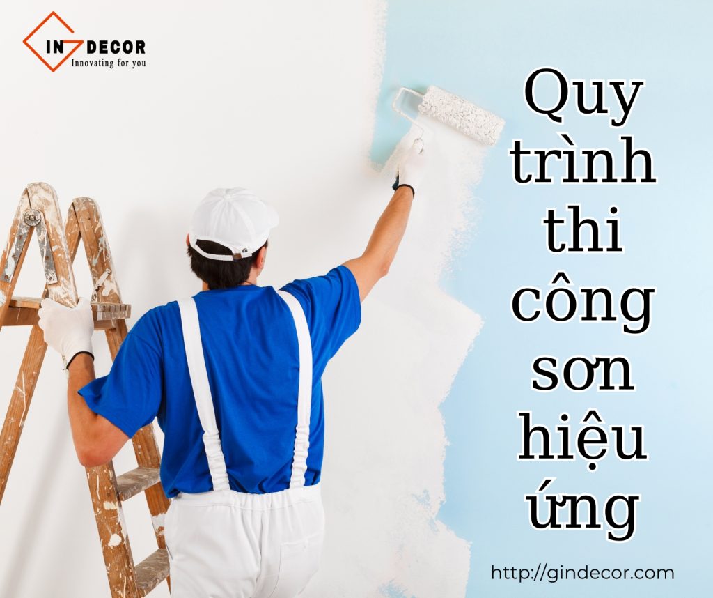 Quy trình thi công sơn hiệu ứng