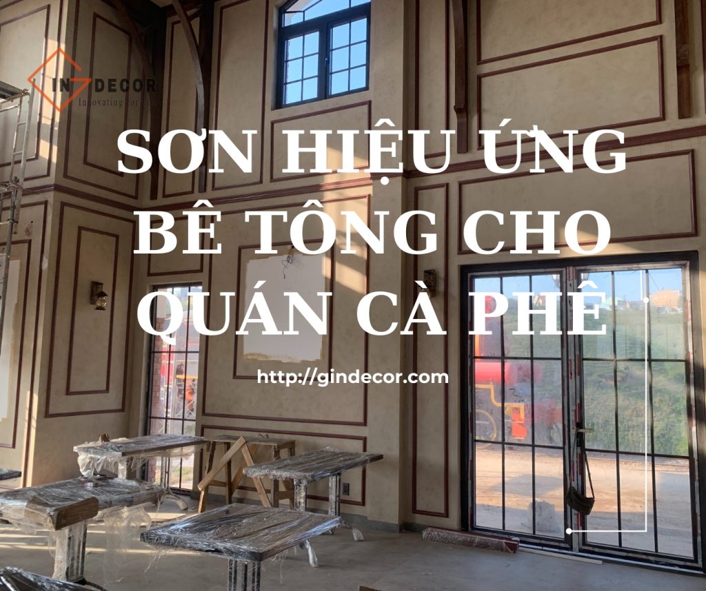 Sơn hiệu ứng bê tông quán cà phê thêm cuốn hút