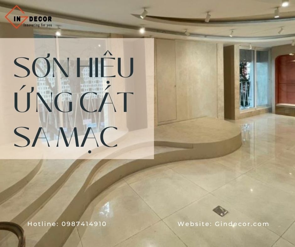 Đặc điểm nổi bật của sơn hiệu ứng cát sa mạc