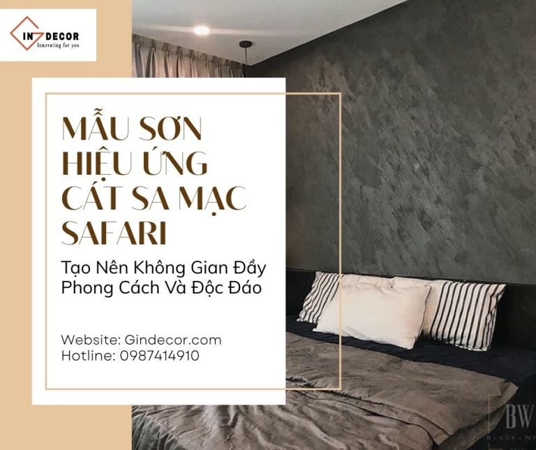 Mẫu Sơn Hiệu Ứng Cát Sa Mạc Safari: Tạo Nên Không Gian Đầy Phong Cách Và Độc Đáo