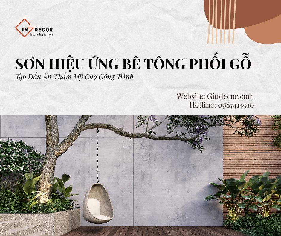 Sơn hiệu ứng bê tông phối gỗ
